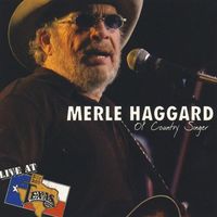 Merle Haggard - Live At Billy Bob's - Ol' Country Singer [DVD]